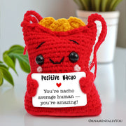Positivity Nachos Crochet Support Doll, Encouragement Gift for Children and Adults