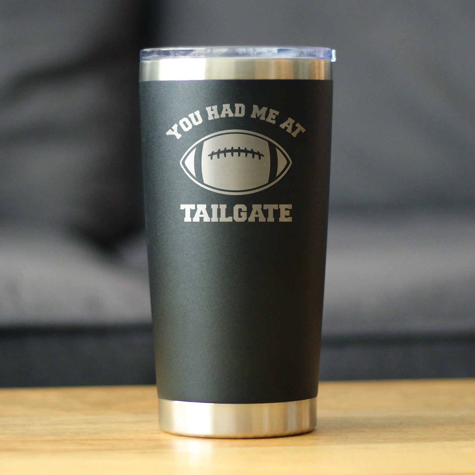 Had Me At Tailgate - Insulated Coffee Tumbler Cup with Sliding Lid