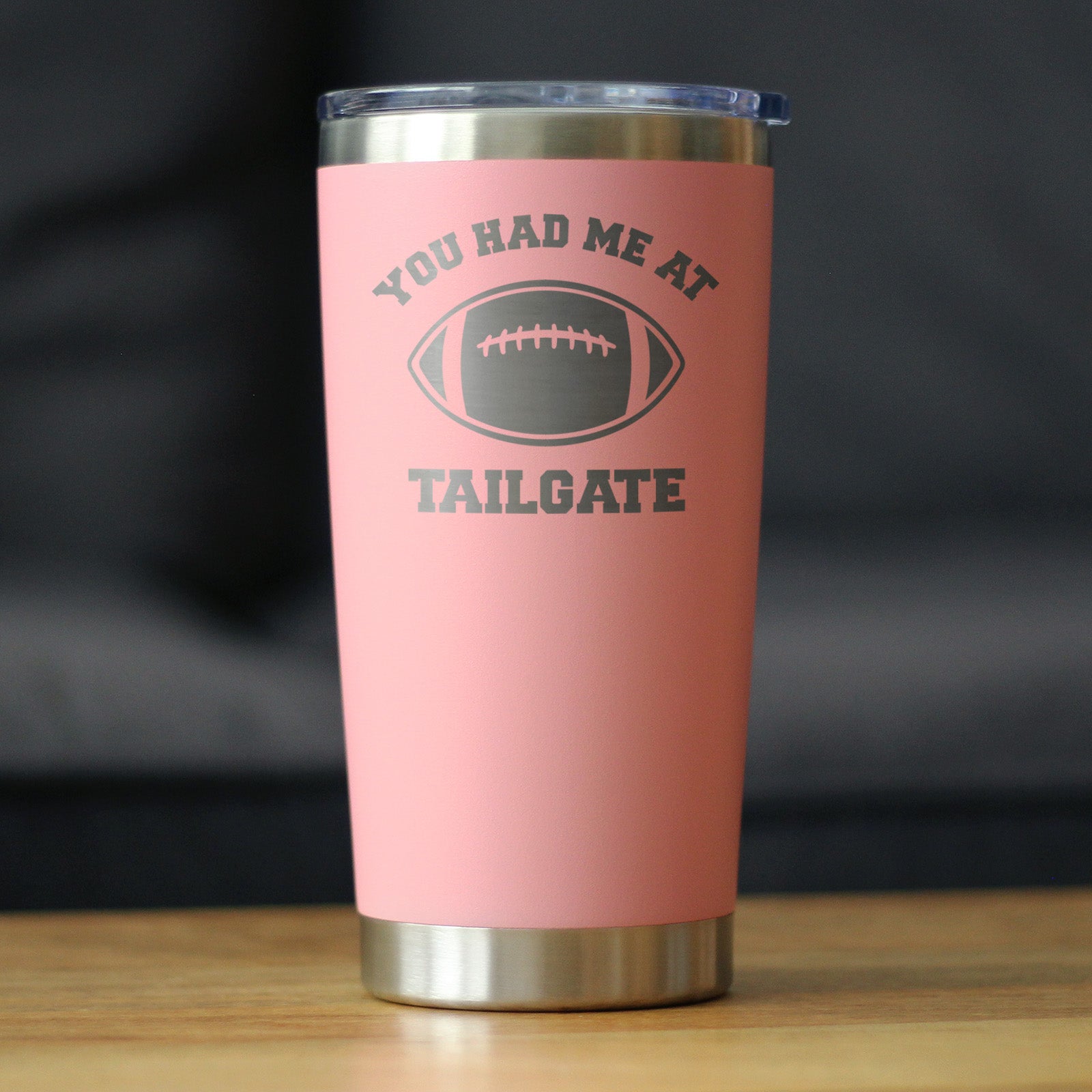 Had Me At Tailgate - Insulated Coffee Tumbler Cup with Sliding Lid