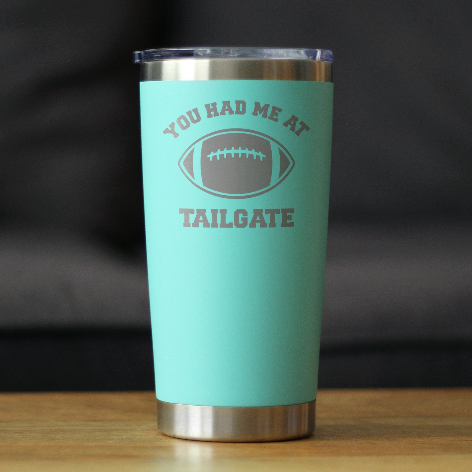 Had Me At Tailgate - Insulated Coffee Tumbler Cup with Sliding Lid
