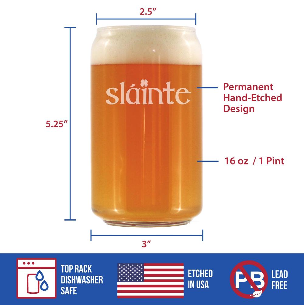 Slainte - Irish Cheers - Beer Can Pint Glass - St Patricks Day - 16 oz